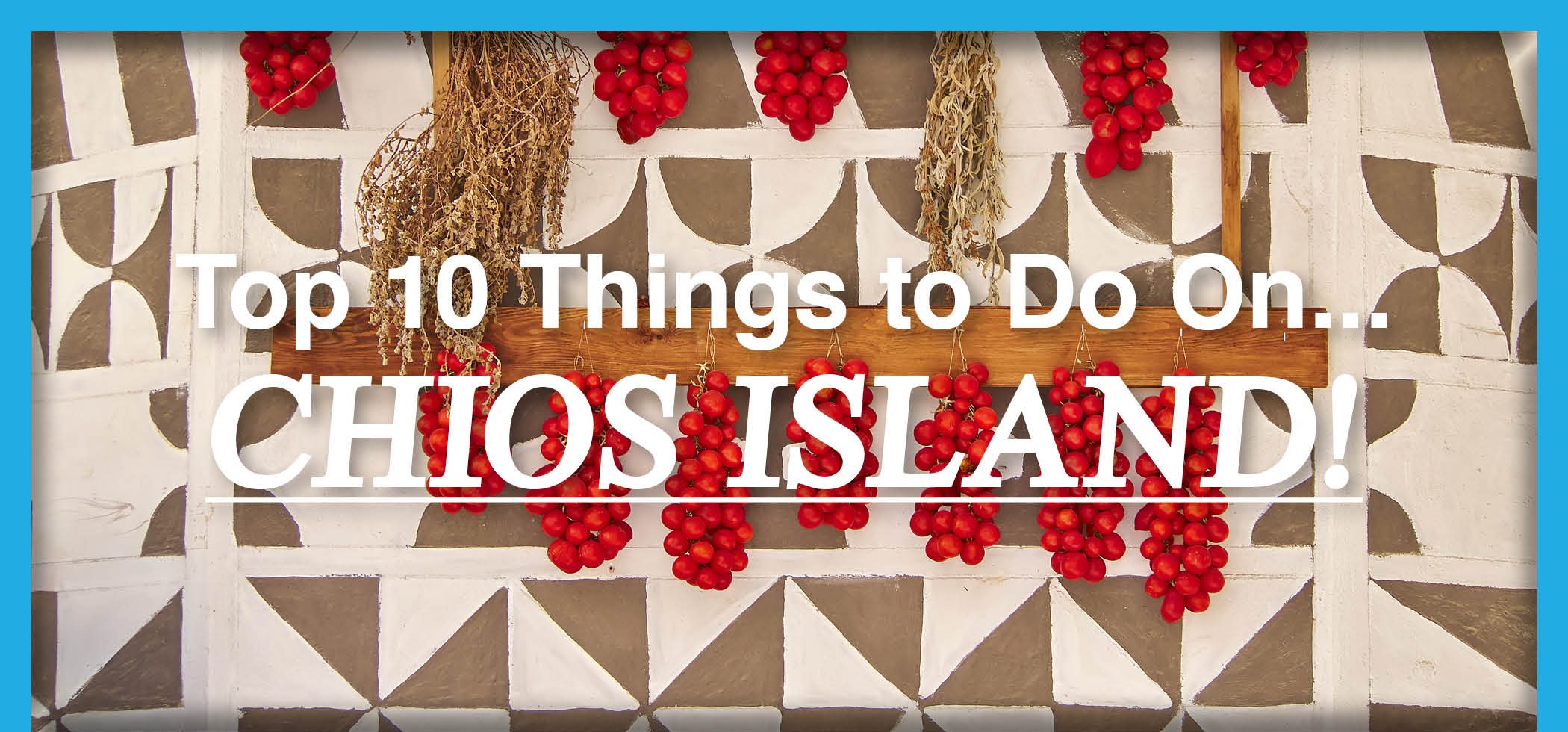 top_10_chios_en_teliko